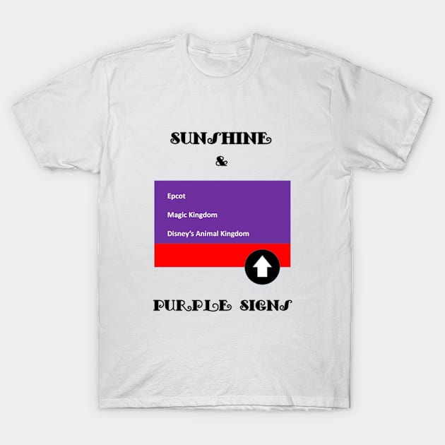 Sunshine & Purple Signs T-Shirt by mmesler